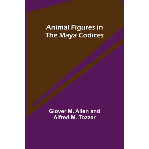Animal Figures in the Maya Codices
