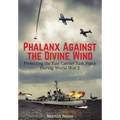 Phalanx Against the Divine Wind