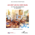 Les cent ans du Code Soleil: Le Livre des Instituteurs en questions