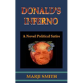 Donald's Inferno: A Novel Political Satire