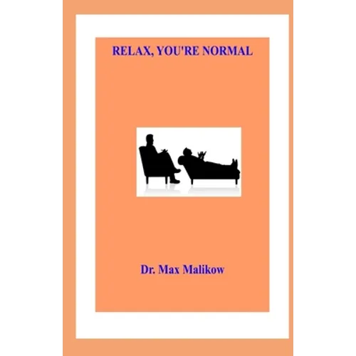 Relax, You're Normal