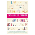 The Feminist Promise: 1792 to the Present