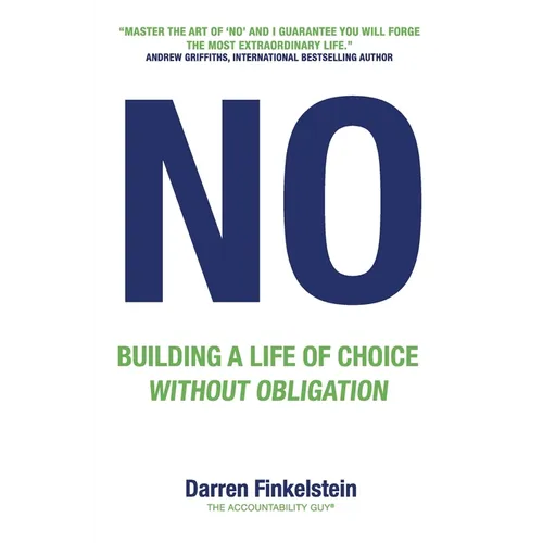 No: Building a life of choice without obligation