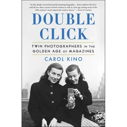 Double Click: Twin Photographers in the Golden Age of Magazines