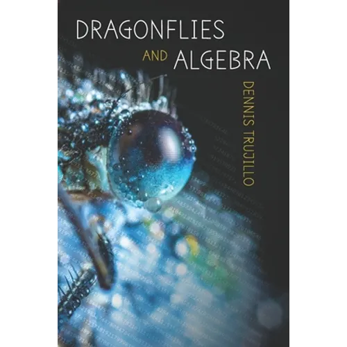 Dragonflies and Algebra