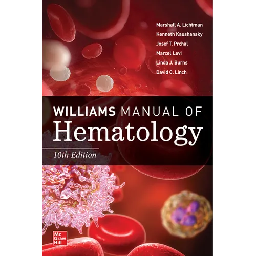 Williams Manual of Hematology, Tenth Edition