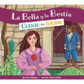 La Bella Y La Bestia: Cuento vs. Realidad