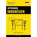 Apprendre l'indonésien - Rapide / Facile / Efficace: 2000 vocabulaires clés