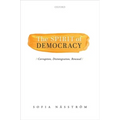 The Spirit of Democracy: Corruption, Disintegration, Renewal