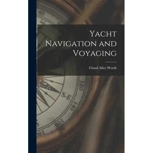 Yacht Navigation and Voyaging