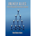 Unlikely Allies: 8 Steps to Bridging Divides that Impact Leadership
