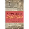 A Fatal Gilded High Note