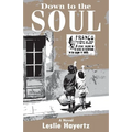 Down to the Soul