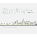 Shaping the Healthy Community: The Nashville Plan