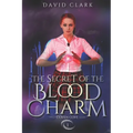 The Secret of the Blood Charm