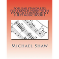 Popular Standards For French Horn With Piano Accompaniment Sheet Music Book 1: Sheet Music For French Horn & Piano