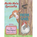 No No Nola Spicolla Goes to Foster Care