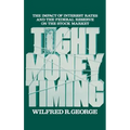 Tight Money Timing: The Impact of Interest Rates and the Federal Reserve on the Stock Market