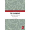 The Hidden Land: The Garrison System And the Ming Dynasty