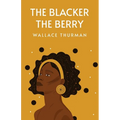 The Blacker the Berry