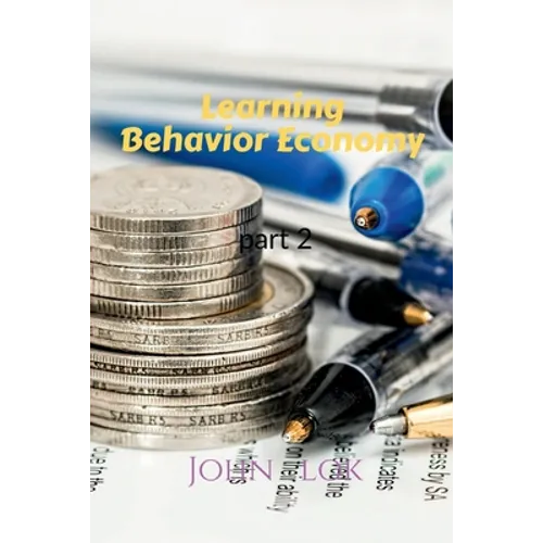 Learning Behavior Economy