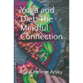 Yoga and Diet: The Mindful Connection