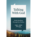 Talking with God: Daily Readings Through the Psalms