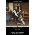 Poor Folk: Bednye Lyudi