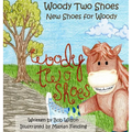 Woody Two Shoes: New Shoes for Woody