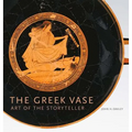 The Greek Vase: Art of the Storyteller