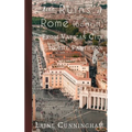 More Ruins of Rome (Book II): From Vatican City to the Pantheon