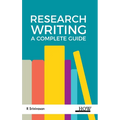 Research Writing: A Complete Guide