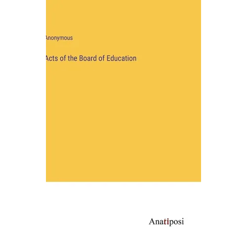 Acts of the Board of Education