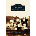 Around Orange Lake