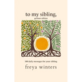 To My Sibling,: German Edition
