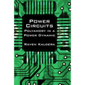 Power Circuits: Polyamory in a Power Dynamic