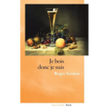 Je bois donc je suis