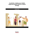 SensiMAR: A Multisensory Mobile Augmented Reality Study for Cultural Heritage