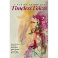 Timeless Voices: A Poetry Anthology