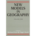 New Models In Geography: Volume 1