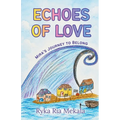 Echoes of Love: Mira's Journey to Belong