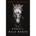 It Rides a Pale Horse
