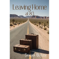Leaving Home at 83