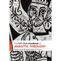 T&t Clark Handbook of Analytic Theology