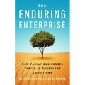 The Enduring Enterprise: How Family Businesses Thrive in Turbulent Conditions