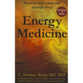 Energy Medicine: Practical Applications and Scientific Proof