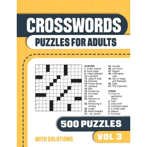 Crosswords Puzzles for Adults: Crossword Book with 500 Puzzles for Adults. Seniors and all Puzzle Book Fans - Vol 3