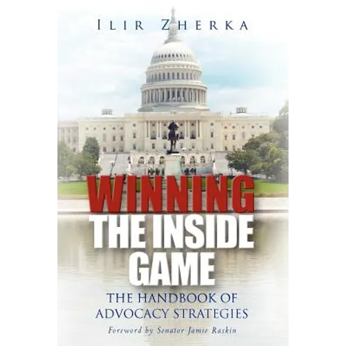 Winning the Inside Game: The Handbook of Advocacy Strategies