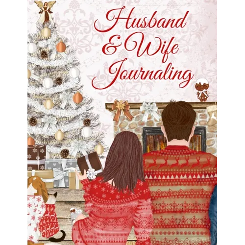 Husband & Wife Journaling: 45th Wedding Anniversary Gifts - Love Book Fill In The Blank - Paperback Journal Book To Write In Reasons Why I Love You - - Paperback