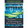 Noteworthy Returns: The Quiet Power of Investing in Real Estate Notes